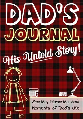 Diario de papá - Su historia jamás contada: Historias, recuerdos y momentos de la vida de papá: Un diario de memoria guiada - 7 x 10 pulgadas - Dad's Journal - His Untold Story: Stories, Memories and Moments of Dad's Life: A Guided Memory Journal - 7 x 10 inch