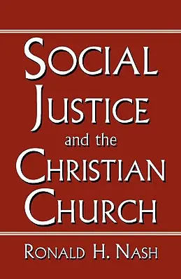 La justicia social y la Iglesia cristiana - Social Justice and the Christian Church