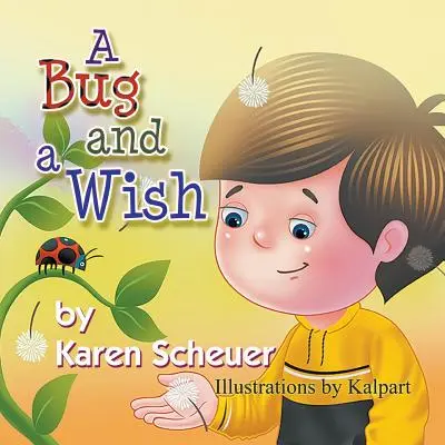 Un bicho y un deseo - A Bug and a Wish