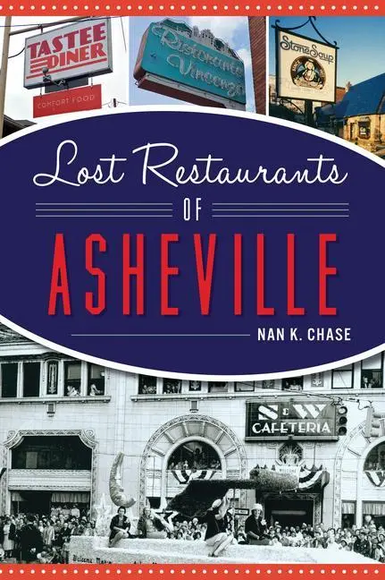 Restaurantes perdidos de Asheville - Lost Restaurants of Asheville