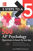 5 Steps to a 5: 500 AP Psychology Questions to Know by Test Day, Third Edition (en inglés) - 5 Steps to a 5: 500 AP Psychology Questions to Know by Test Day, Third Edition