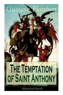 La tentación de San Antonio (Novela histórica) - The Temptation of Saint Anthony (Historical Novel)