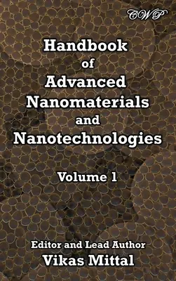Manual de nanomateriales y nanotecnologías avanzadas, volumen 1 - Handbook of Advanced Nanomaterials and Nanotechnologies, Volume 1