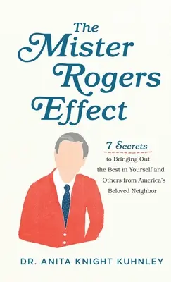 El efecto Mister Rogers - Mister Rogers Effect