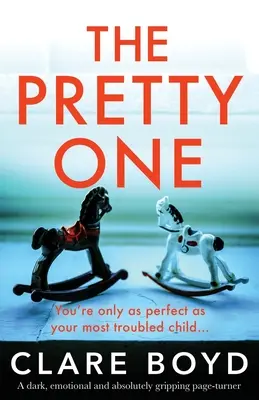 The Pretty One: Un thriller de suspense psicológico absolutamente apasionante con un giro desgarrador - The Pretty One: An absolutely gripping page-turner with a heartbreaking twist