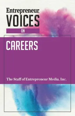 Voces emprendedoras sobre carreras profesionales - Entrepreneur Voices on Careers