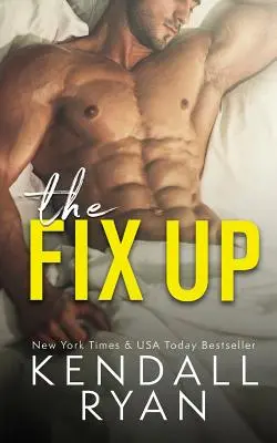 El arreglo - The Fix Up