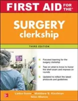 First Aid for the Surgery Clerkship, tercera edición - First Aid for the Surgery Clerkship, Third Edition