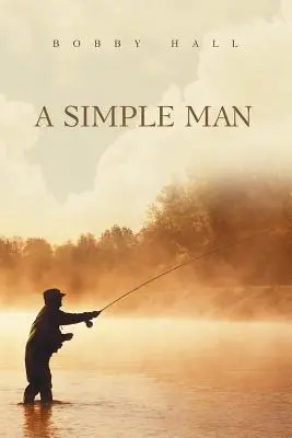 Un hombre sencillo - A Simple Man