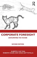Previsión empresarial: Anticipar el futuro - Corporate Foresight: Anticipating the Future