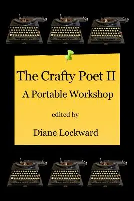 El poeta astuto II: un taller portátil - The Crafty Poet II: A Portable Workshop