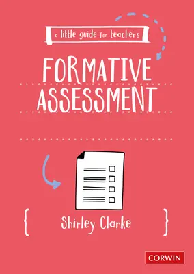 Pequeña guía para profesores: Evaluación formativa - A Little Guide for Teachers: Formative Assessment