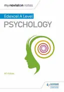 Mis notas de repaso: Edexcel A level Psychology - My Revision Notes: Edexcel A level Psychology