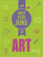 Los mejores trabajos en: Arte - Best Ever Jobs In: Art