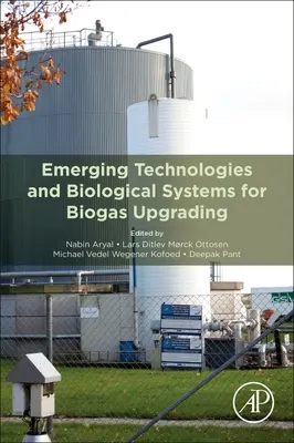 Tecnologías emergentes y sistemas biológicos para la mejora del biogás - Emerging Technologies and Biological Systems for Biogas Upgrading