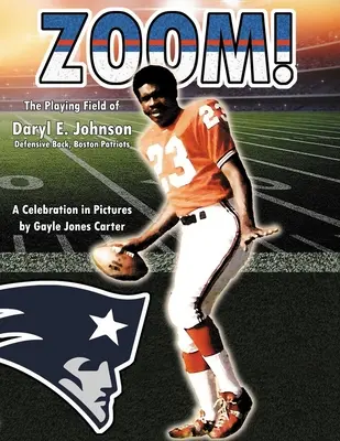 Zoom: El campo de juego de Daryl E. Johnson - Zoom: The Playing Field of Daryl E. Johnson