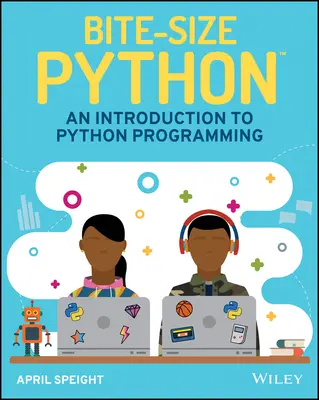 Bite-Size Python: Introducción a la programación en Python - Bite-Size Python: An Introduction to Python Programming