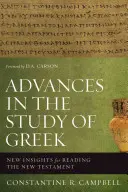 Avances en el estudio del griego: nuevas perspectivas para la lectura del Nuevo Testamento - Advances in the Study of Greek: New Insights for Reading the New Testament