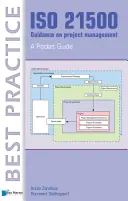 Guía ISO 21500 para la Gestión de Proyectos: Una Guía de Bolsillo - ISO 21500 Guidance on Project Management: A Pocket Guide