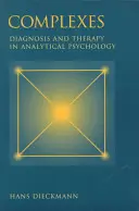 Complejos: Diagnóstico y terapia en psicología analítica - Complexes: Diagnosis and Therapy in Analytical Psychology