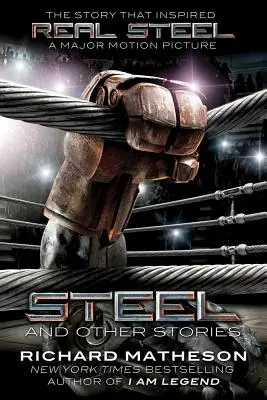 Acero: Y otras historias - Steel: And Other Stories