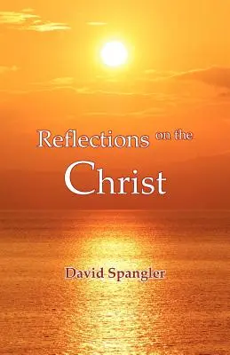 Reflexiones sobre Cristo - Reflections on the Christ