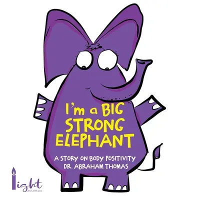 Soy un elefante grande y fuerte - I'm a Big Strong Elephant