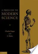 A Prelude to Modern Science: Una discusión sobre la historia, las fuentes y las circunstancias de las 'Tabulae Anatomicae Sex' de Vesalius - A Prelude to Modern Science: Being a Discussion of the History, Sources and Circumstances of the 'Tabulae Anatomicae Sex' of Vesalius