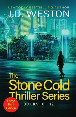 Stone Cold Thriller Series Libros 10 - 12: Una colección de thrillers británicos de acción - The Stone Cold Thriller Series Books 10 - 12: A Collection of British Action Thrillers