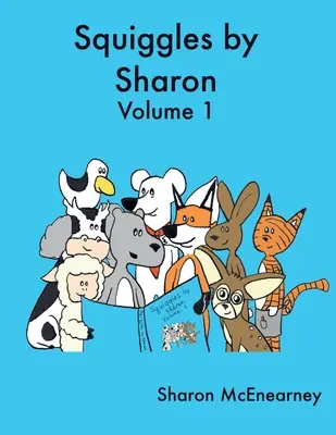 Garabatos de Sharon: Volumen 1 - Squiggles by Sharon: Volume 1