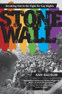 Stonewall: Rompiendo barreras en la lucha por los derechos de los homosexuales - Stonewall: Breaking Out in the Fight for Gay Rights