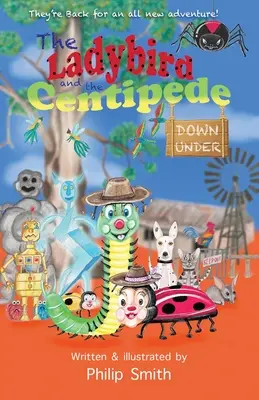 La mariquita y el ciempiés en Australia - The Ladybird and the Centipede Down Under