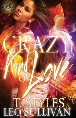 Crazy Kind of Love (Los regalos de Cartel Publications) - Crazy Kind of Love (The Cartel Publications Presents)