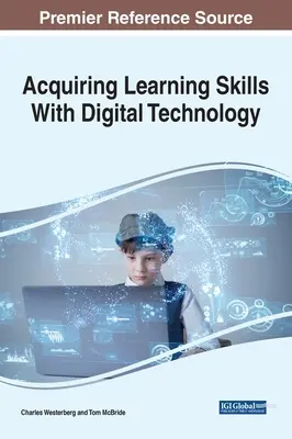 Adquisición de habilidades de aprendizaje con tecnología digital - Acquiring Learning Skills With Digital Technology