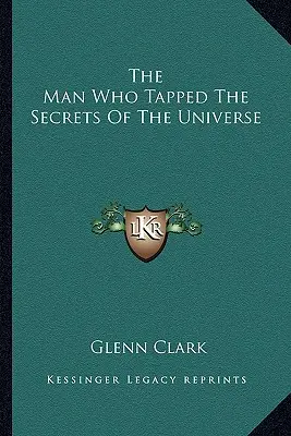 El hombre que descubrió los secretos del universo - The Man Who Tapped The Secrets Of The Universe