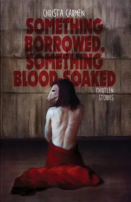 Algo prestado, algo empapado en sangre - Something Borrowed, Something Blood-Soaked