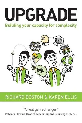 Actualízate: Desarrolla tu capacidad para la complejidad - Upgrade: Building your capacity for complexity