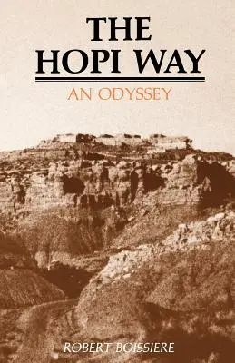 El camino Hopi: Una odisea - The Hopi Way: An Odyssey