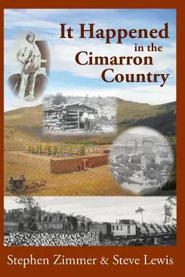 Sucedió en la región de Cimarron - It Happened in the Cimarron Country