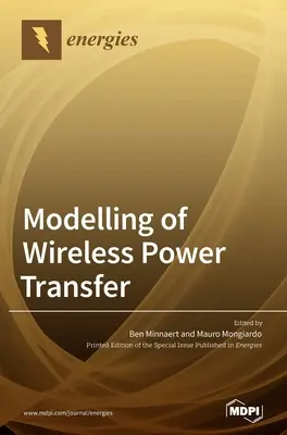 Modelización de la transferencia inalámbrica de energía - Modelling of Wireless Power Transfer