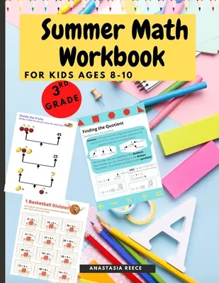 Cuaderno de trabajo de verano de matemáticas para niños de 8 a 10 años: Cuaderno de actividades matemáticas que desafían el cerebro para niños de 3er grado, niños pequeños - Summer Math Workbook for kids Ages 8-10: Brain Challenging Math Activity Workbook for 3rd Grade Kids, Toddlers