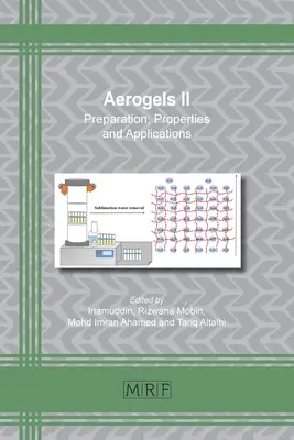 Aerogeles II: Preparación, propiedades y aplicaciones - Aerogels II: Preparation, Properties and Applications