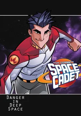 Tom Corbett: Cadete espacial: Peligro en el espacio profundo - Tom Corbett: Space Cadet: Danger in Deep Space