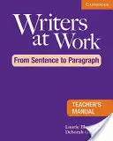 Writers at Work: From Sentence to Paragraph Teacher's Manual