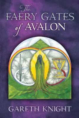 Las puertas mágicas de Avalon - The Faery Gates of Avalon