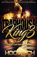 Traphouse King 3: Sólo puede haber uno - Traphouse King 3: There Can Be Only One