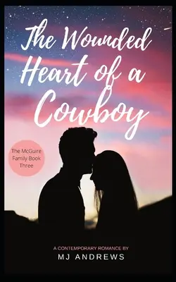 El corazón herido de un vaquero - The Wounded Heart of a Cowboy