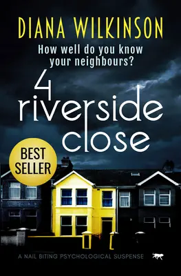 4 Riverside Close: Un suspense psicológico que te muerde las uñas - 4 Riverside Close: A Nail Biting Psychological Suspense