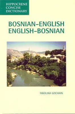 Diccionario conciso bosnio-inglés, inglés-bosnio - Bosnian-English, English-Bosnian Concise Dictionary