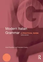 Gramática moderna del italiano: guía práctica - Modern Italian Grammar: A Practical Guide